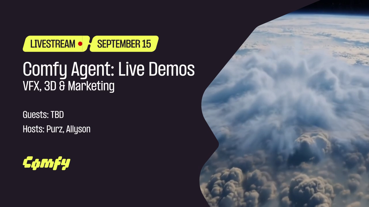 Comfy Agent: Live Demos, VFX, 3D & Marketing livestream