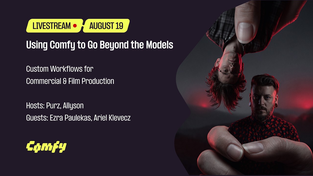 Using Comfy to Go Beyond the Models livestream