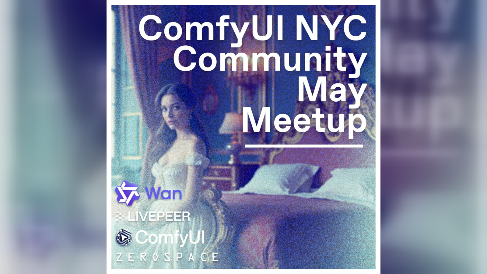 ComfyUI Official NYC May Meet-Up